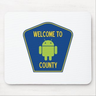 Welcome To Android County (Bug Droid Sign) mousepad