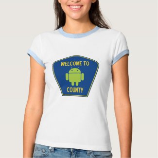 Welcome To Android County (Bug Droid Sign) shirt