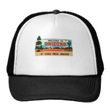Welcome to Arizona If You Are White Hat