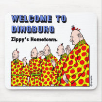 Welcome To Dingburg #1 Mouse Pads