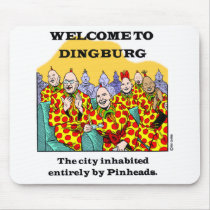 Welcome To Dingburg #3 mousepads