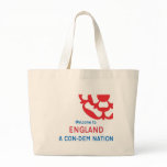 Welcome to England: A Con-Dem Nation Tote Bags