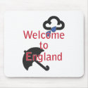 Welcome to England! mousepads by incurablehippie Welcome to England! mousepads