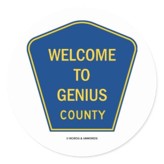 Welcome To Genius County (Signs) sticker