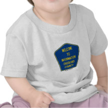 Welcome To Information Overload County (Sign) Shirt