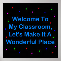 Welcome To My Classroom Poster