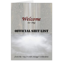 Welcome to My Official Shit List cards