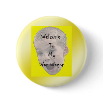 Welcome To My War Wagon Button