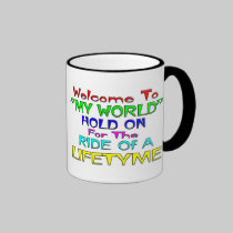 Welcome To "My World" mugs