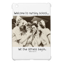 Welcome to Nursing School ipad mini cases
