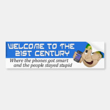 Welcome to The 21st Century Bumper Sticker