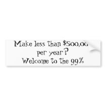 Welcome to the 99% bumper stickers