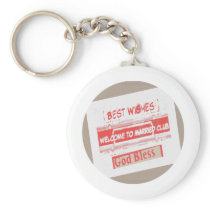 Welcome to the club keychain