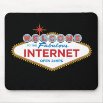 Welcome to the Fabulous Internet - open 24hrs Mouse Pad