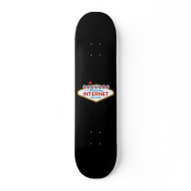 Welcome to the Fabulous Internet - open 24hrs Custom Skate Board
