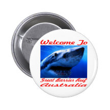 Welcome To The Great Barrier Reef Shark Pinback Buttons
