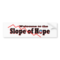 Welcome to the Slope of Hope Bumper Sticker