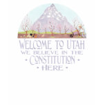 Welcome to Utah......Constitution Country! T Shirt