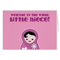 Welcome to world little niece babushka Doll cute Greeting Cards