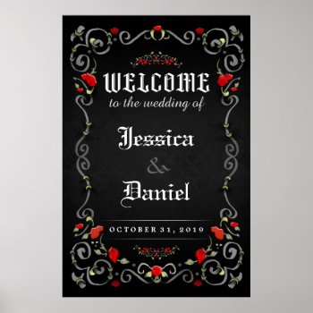 Welcome Wedding Halloween Love Roses 24x36 Poster by juliea2010 at Zazzle