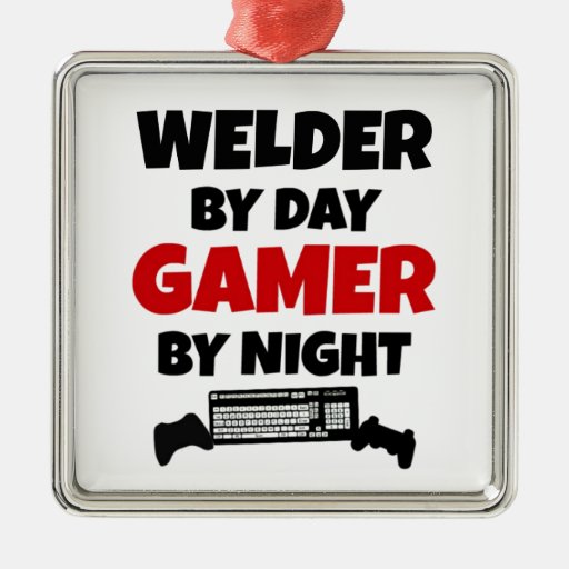 welder by day gamer by night metal ornament zazzle welder by day gamer by night metal ornament zazzle