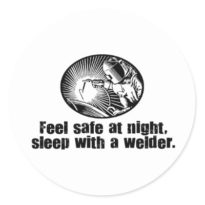Stickers Welder Welding Funny on Welder Stickers Have You Hugged A Welder Today Funny Sticker Decal