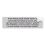 Welfare Funding Bumper Stickers