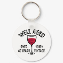 Well Aged Over 40 Years keychains by BirthdayObsessions Well Aged Over 40 Years keychains