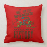Well Behaved Woman - RV Queen of the Road Throw Pillows