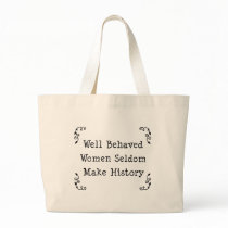 Well Behaved Women bags