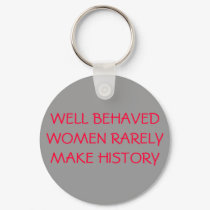 WELL-BEHAVED WOMEN - keychain by Horseshoes3 WELL-BEHAVED WOMEN - keychain