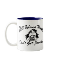 Well Behaved Women mugs