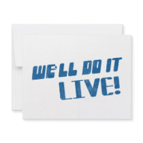 We'll do it live t shirt custom invitations