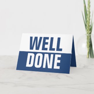 Well Done Greetings card