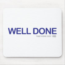 Well Done Mousepad by TakeHomeChef Well Done Mousepad