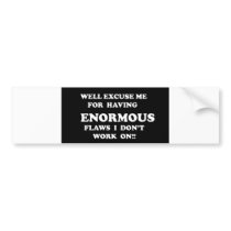 Well Excuse Me bumper stickers by jonnydowntown Well Excuse Me bumper stickers