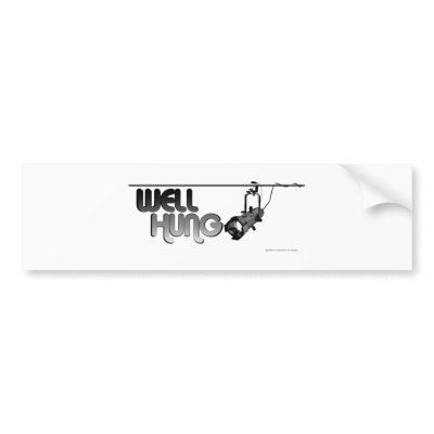 Well Hung (Ellipsoidal) Bumper Stickers by cenlyt
