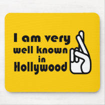 Well Known in Hollywood mousepads