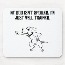 Well Trained Dog Owner Mousepads