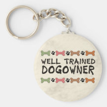 Well Trained Dogowner Key Chains