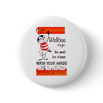 Wellbee CDC WASH YOUR HANDS Advertisement Poster Button
