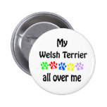Welsh Terrier Walks Design Pins