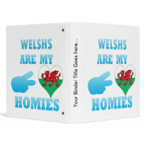 Welshs are my Homies 3 Ring Binders