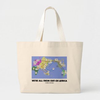 We're All From Out-Of-Africa (Haplogroup) Canvas Bags