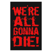 We're All Gonna Die stationery by ColorShow We're All Gonna Die stationery