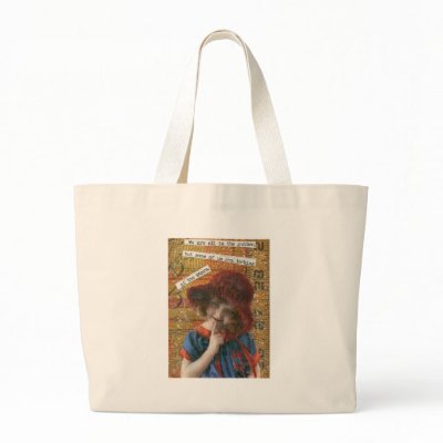 "We're all in the gutter. . . . " Bag by MizBella
