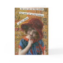 We're all in the gutter cards by MizBella We're all in the gutter cards