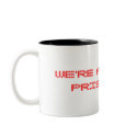 WE'RE ALL JUST PRISONERS mugs