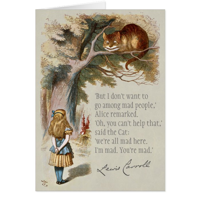 We&#39;re all mad here CC0005 Alice Cheshire cat Card