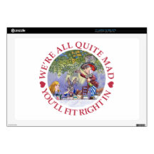 We're All Quite Mad, You'll Fit Right In! Laptop Decal